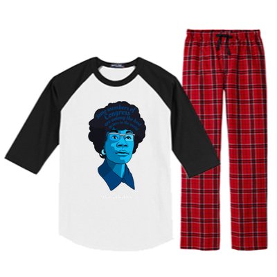 Congress Famous Black Quote Shirley Chisholm Gift Raglan Sleeve Pajama Set