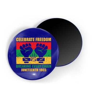 Celebrate Freedom Breaking Every Chain Juneteenth 1865 Gift Magnet