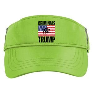 Criminals For Biden Is Biden Supporter Is American Pride Gift Adult Drive Performance Visor