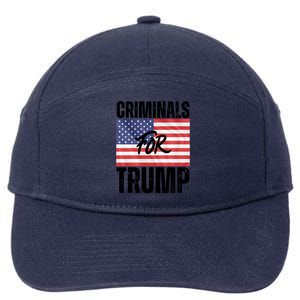 Criminals For Biden Is Biden Supporter Is American Pride Gift 7-Panel Snapback Hat