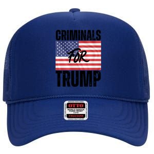 Criminals For Biden Is Biden Supporter Is American Pride Gift High Crown Mesh Back Trucker Hat