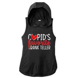 CupidS Favorite Bank Teller Funny Hearts ValentineS Day Ladies PosiCharge Tri-Blend Wicking Draft Hoodie Tank