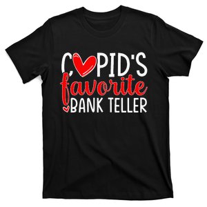 CupidS Favorite Bank Teller Funny Hearts ValentineS Day T-Shirt