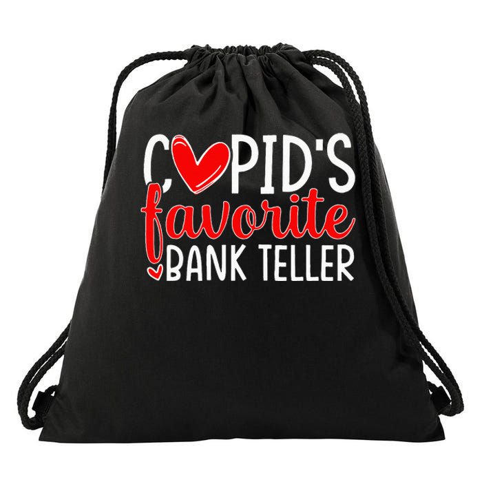 CupidS Favorite Bank Teller Funny Hearts ValentineS Day Drawstring Bag