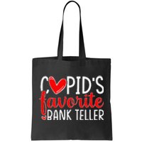 CupidS Favorite Bank Teller Funny Hearts ValentineS Day Tote Bag