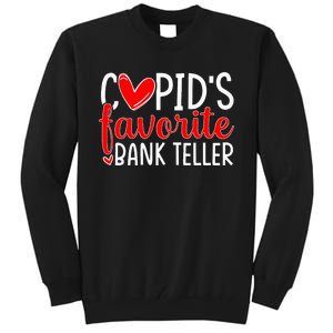 CupidS Favorite Bank Teller Funny Hearts ValentineS Day Tall Sweatshirt