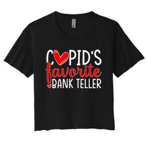 CupidS Favorite Bank Teller Funny Hearts ValentineS Day Women's Crop Top Tee