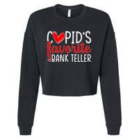 CupidS Favorite Bank Teller Funny Hearts ValentineS Day Cropped Pullover Crew