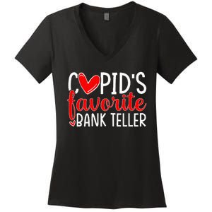 CupidS Favorite Bank Teller Funny Hearts ValentineS Day Women's V-Neck T-Shirt