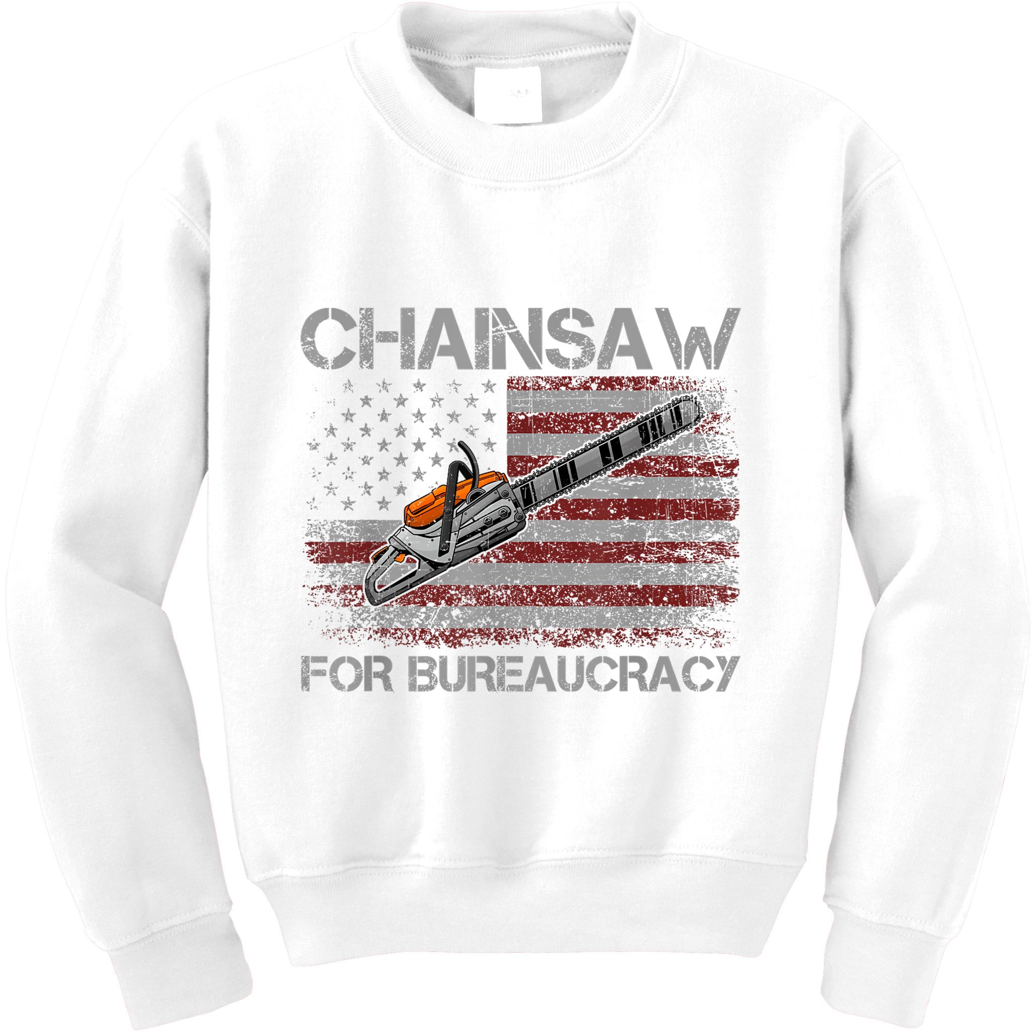 Chainsaw For Bureaucracy American Flag Chainsaw Kids Sweatshirt