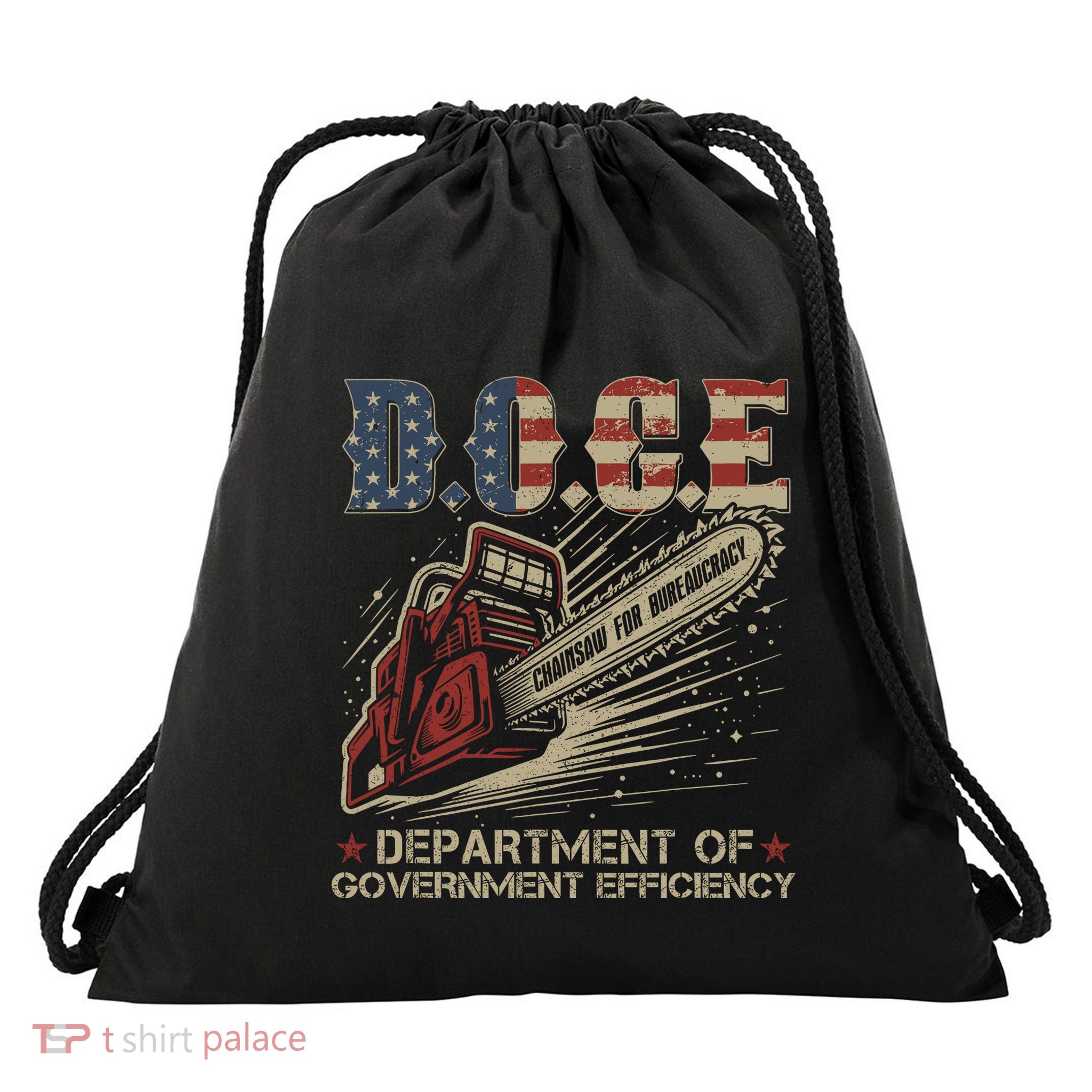 Chainsaw For Bureaucracy Funny D.O.G.E Doge Usa Flag Drawstring Bag