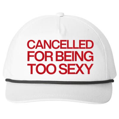 Cancelled For Being Too Sexy Snapback Five-Panel Rope Hat