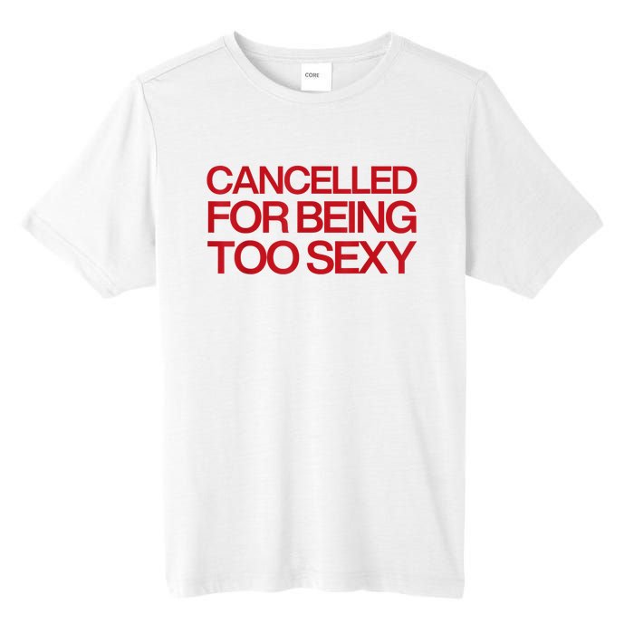 Cancelled For Being Too Sexy Tall Fusion ChromaSoft Performance T-Shirt