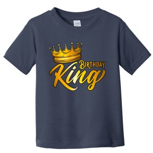 Cute Funny Birthday King Gift For S Birthday Gift Toddler T-Shirt