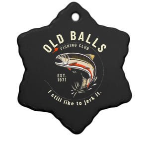 Cute Funny Birthday Fishing Gifts For Dad Old Balls Club 50th Ceramic Star Ornament