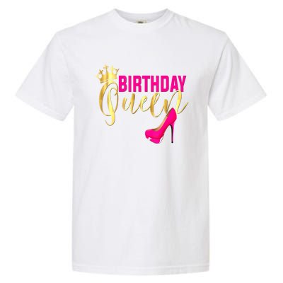 Cute Funny Birthday Queen Gift Girly Pink Shoe Crown Wo Birthday Garment-Dyed Heavyweight T-Shirt