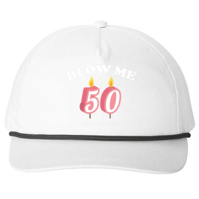 Cute Funny Blow Me It's My 50th Birthday Snapback Five-Panel Rope Hat