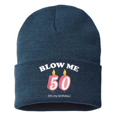 Cute Funny Blow Me It's My 50th Birthday Sustainable Knit Beanie