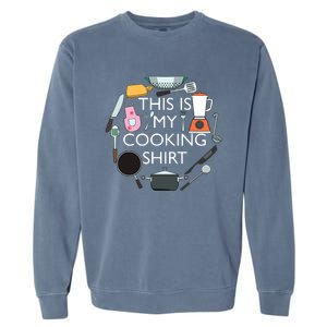 Cooking Funny Baking Hobby Cook Chef Garment-Dyed Sweatshirt