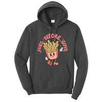 Cutes Fries Before Guys Valentines Foodie Lover Valentine Tall Hoodie