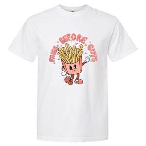 Cutes Fries Before Guys Valentines Foodie Lover Valentine Garment-Dyed Heavyweight T-Shirt