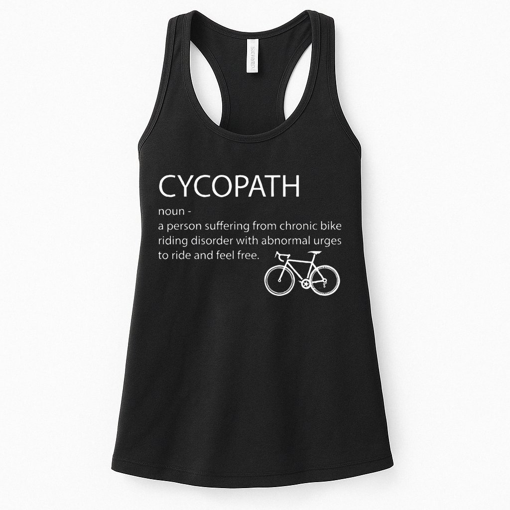 Cycopath Funny Bike Cycle Cyclist Pun Quote Humor Womens Tank Top