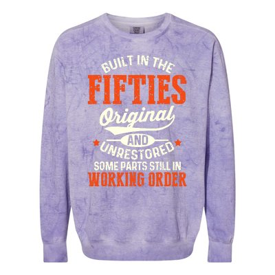 Cute Funny Built In The Fifties Original And Unrestored Funny Birthday Colorblast Crewneck Sweatshirt