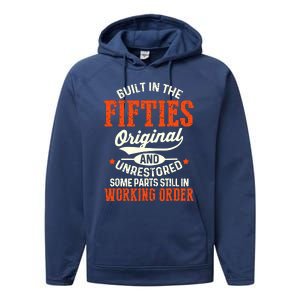 Cute Funny Built In The Fifties Original And Unrestored Funny Birthday Performance Fleece Hoodie