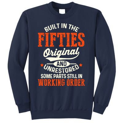 Cute Funny Built In The Fifties Original And Unrestored Funny Birthday Sweatshirt