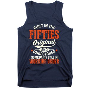 Cute Funny Built In The Fifties Original And Unrestored Funny Birthday Tank Top