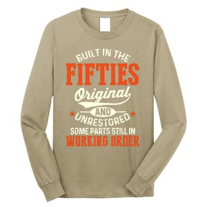 Cute Funny Built In The Fifties Original And Unrestored Funny Birthday Long Sleeve Shirt