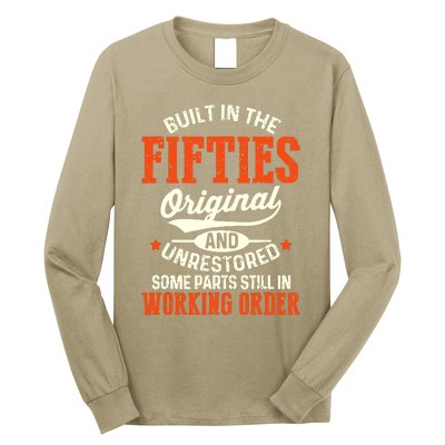 Cute Funny Built In The Fifties Original And Unrestored Funny Birthday Long Sleeve Shirt