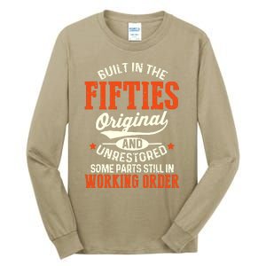 Cute Funny Built In The Fifties Original And Unrestored Funny Birthday Tall Long Sleeve T-Shirt