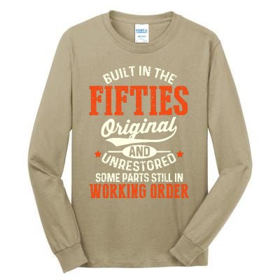 Cute Funny Built In The Fifties Original And Unrestored Funny Birthday Tall Long Sleeve T-Shirt