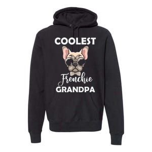 Coolest French Bulldog Grandpa Father's Day Premium Hoodie