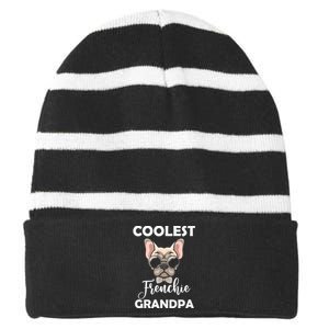 Coolest French Bulldog Grandpa Father's Day Striped Beanie with Solid Band