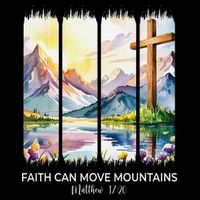 Cute Faith Can Move Mountains Christian Women Teen Mom Tall T-Shirt