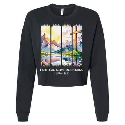 Cute Faith Can Move Mountains Christian Women Teen Mom Cropped Pullover Crew