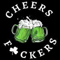 Cheers F Ckers St Patricks Day Drawstring Bag