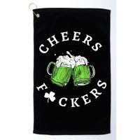Cheers F Ckers St Patricks Day Golf Towel
