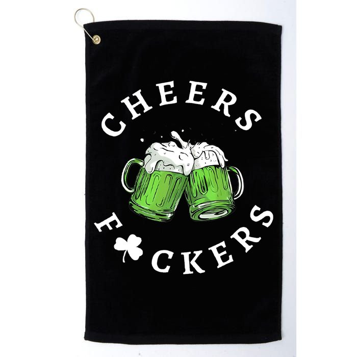 Cheers F Ckers St Patricks Day Golf Towel