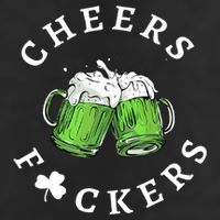 Cheers F Ckers St Patricks Day Golf Towel