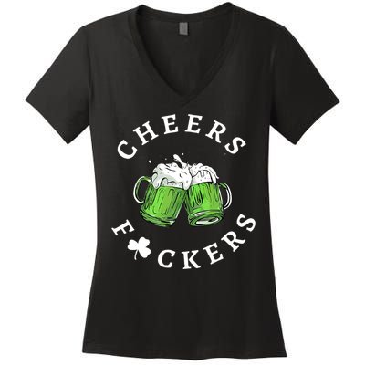 Cheers F Ckers St Patricks Day Women's V-Neck T-Shirt