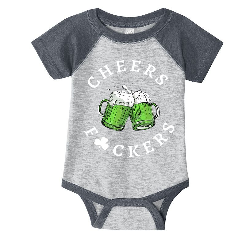 Cheers F Ckers St Patricks Day Infant Baby Jersey Bodysuit
