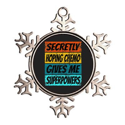 Chemotherapy Funny Cancer Fighting Cancer Chemo Patient Metallic Star Ornament