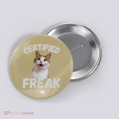Certified Freak Cat Funny Cat Meme Eat Cement Cursed Cat 1 Button