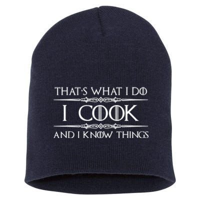 Cute Funny Chef & Cook Gifts I Cook & I Know Things Funny Cooking T Short Acrylic Beanie