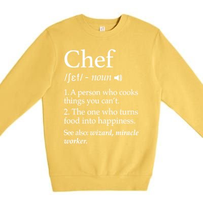 Cute Funny Chef Definition Funny Line Saying Cook Cooking Gifts Chefs T Premium Crewneck Sweatshirt