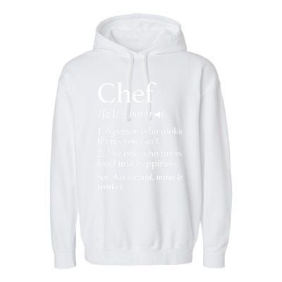 Cute Funny Chef Definition Funny Line Saying Cook Cooking Gifts Chefs T Garment-Dyed Fleece Hoodie