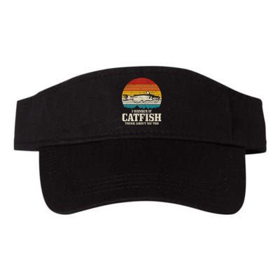 Catfish Fishing Catfishing Funny Saying Fisherman Valucap Bio-Washed Visor